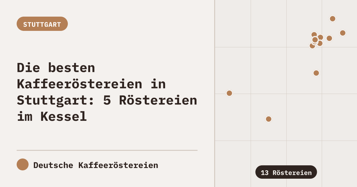 Die besten Kaffeeröstereien in Stuttgart: 5 Röstereien im Kessel