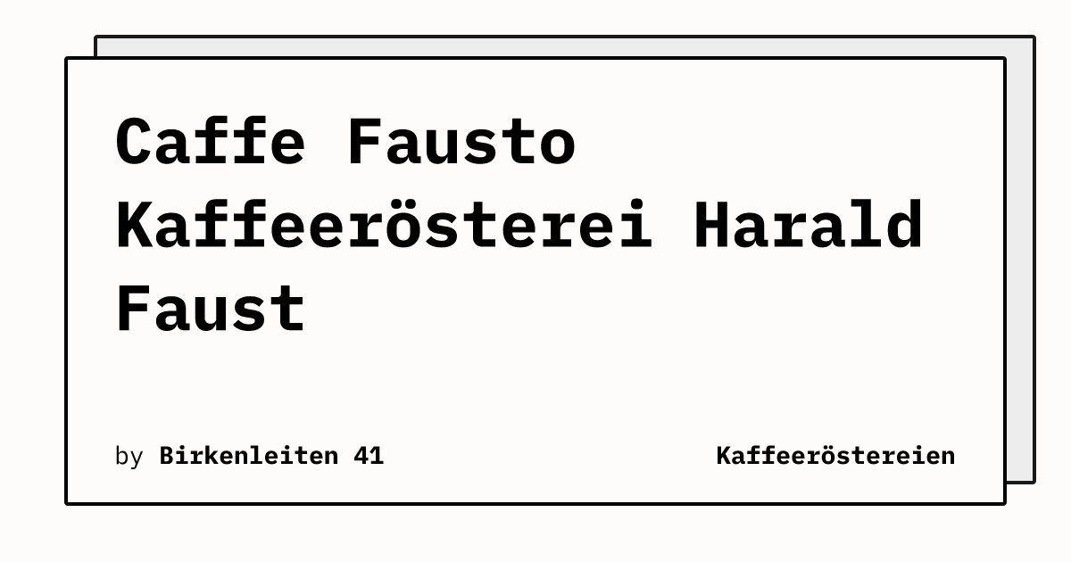 Bild von Caffe Fausto Kaffeerösterei Harald Faust