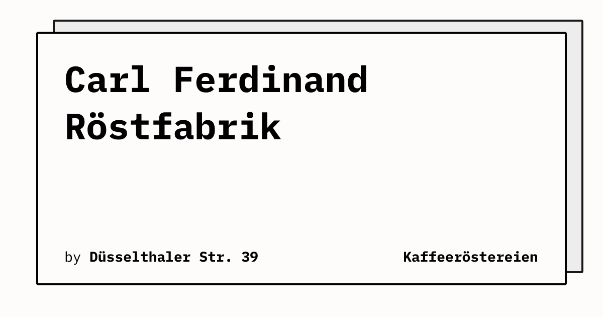 Bild von Carl Ferdinand Röstfabrik