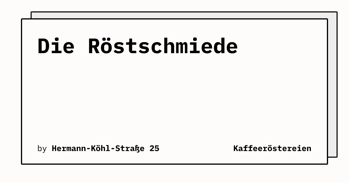 Bild von Die Röstschmiede