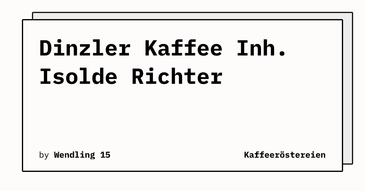 Bild von Dinzler Kaffee  Inh. Isolde Richter