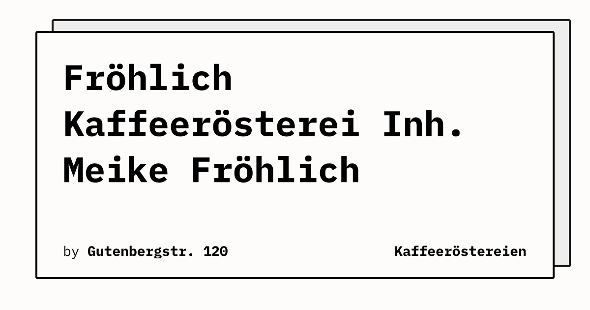 Bild von Fröhlich Kaffeerösterei Inh. Meike Fröhlich