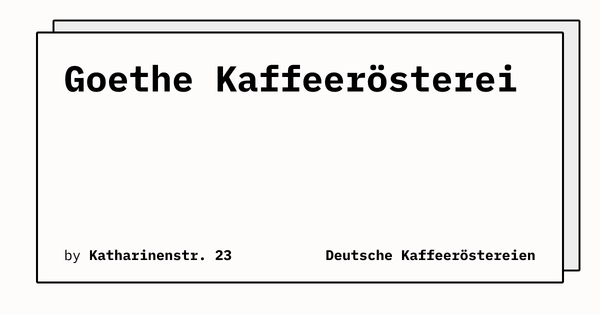 Bild von Goethe Kaffeerösterei