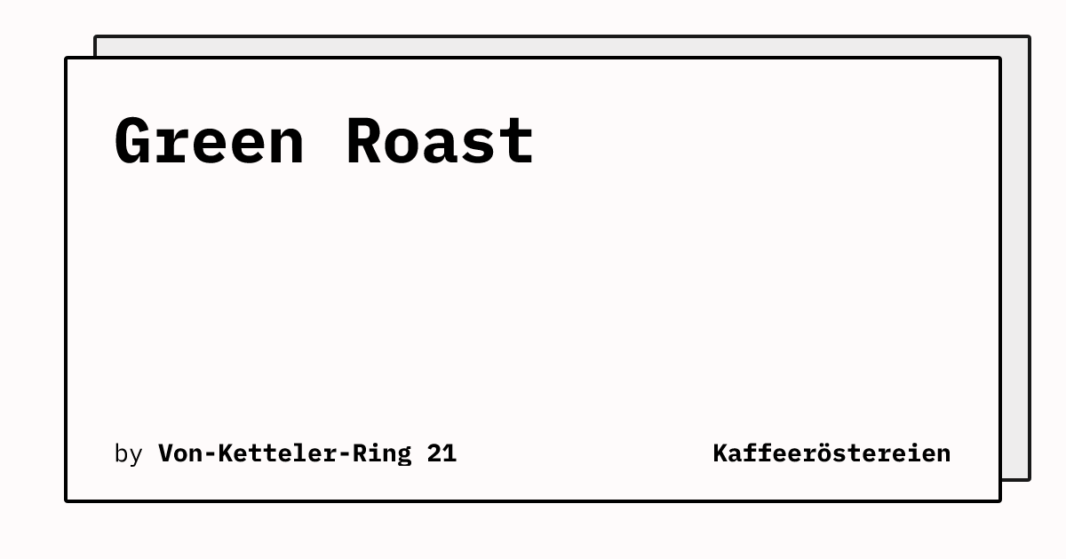 Bild von Green Roast