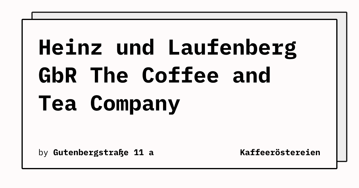 Bild von Heinz und Laufenberg GbR The Coffee and Tea Company