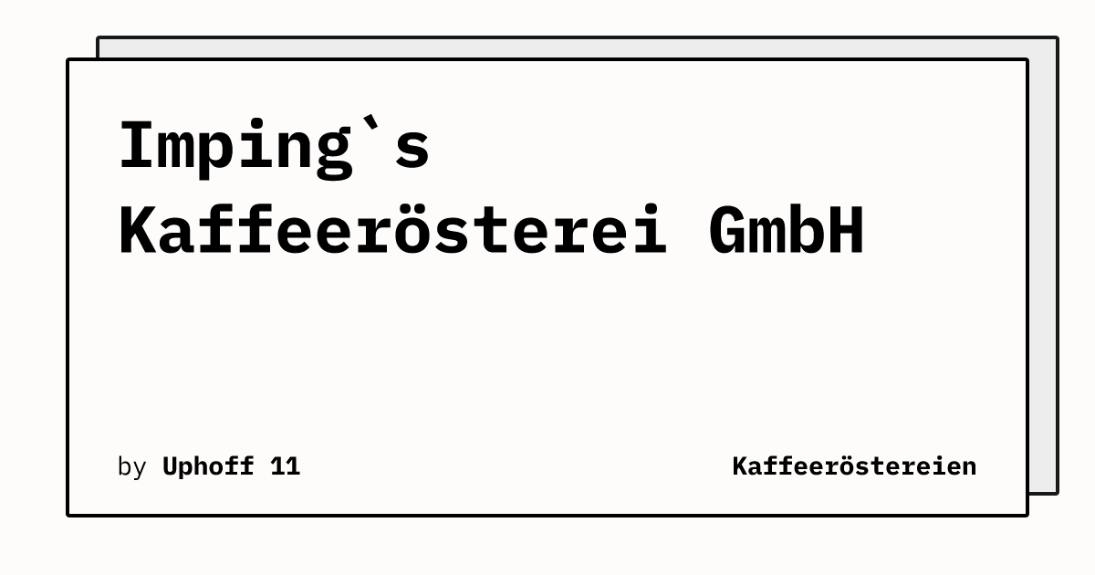 Bild von Imping`s Kaffeerösterei GmbH