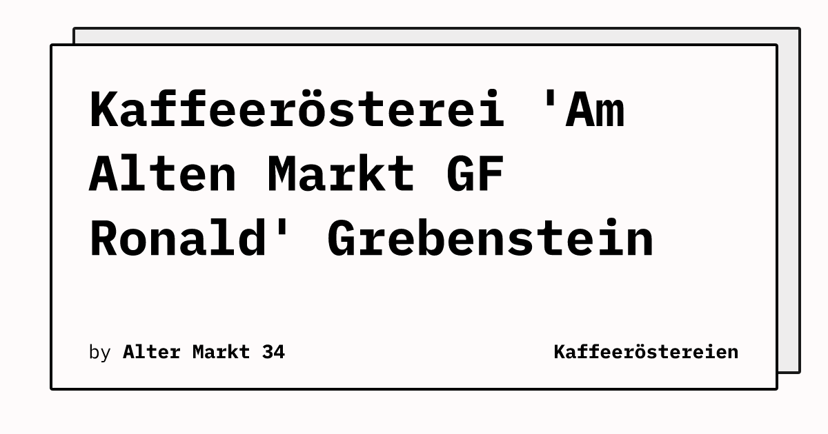 Bild von Kaffeerösterei 'Am Alten Markt GF Ronald' Grebenstein