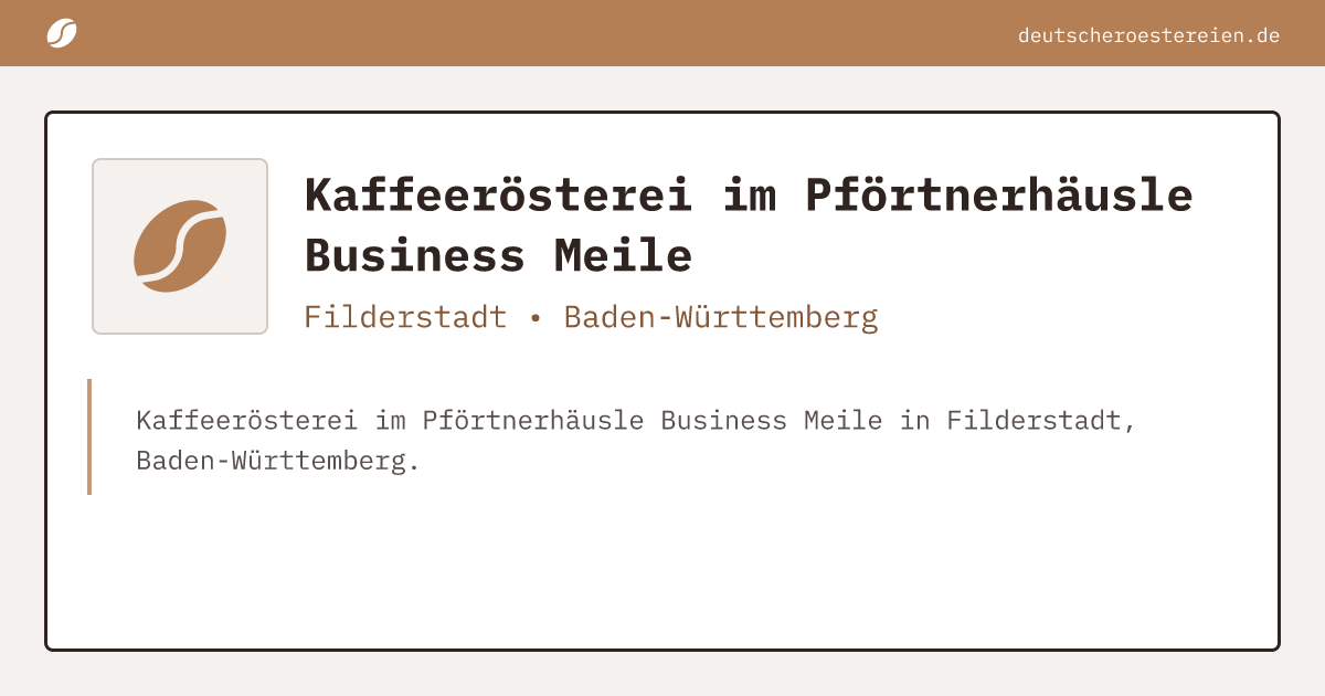 Bild von Kaffeerösterei im Pförtnerhäusle Business Meile