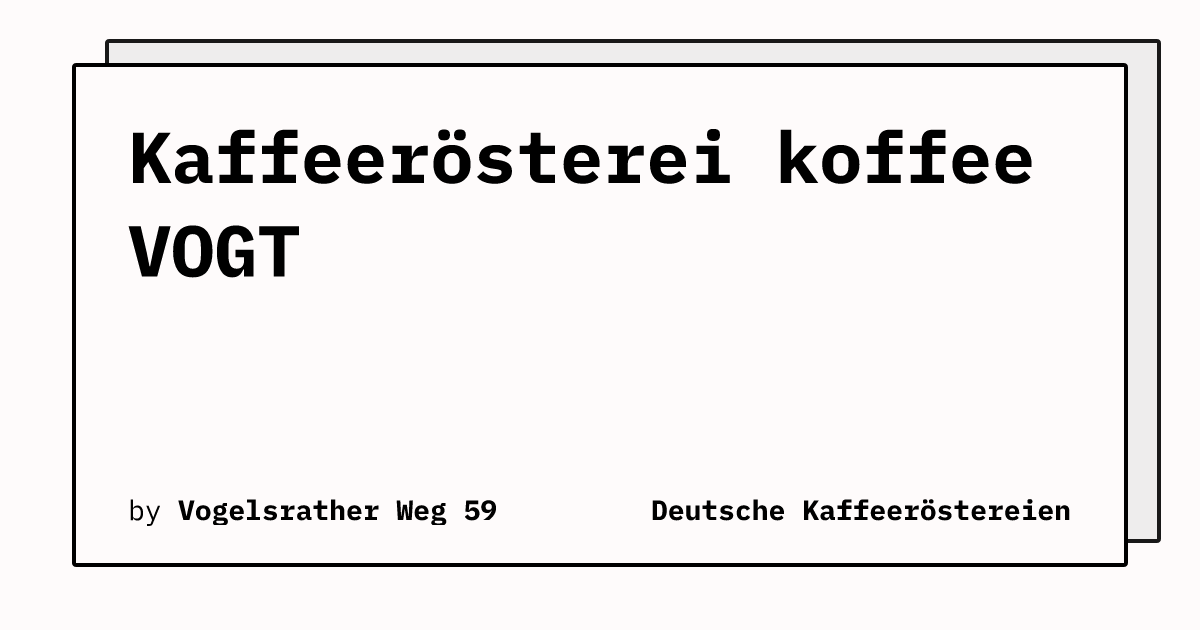 Bild von Kaffeerösterei koffee VOGT 