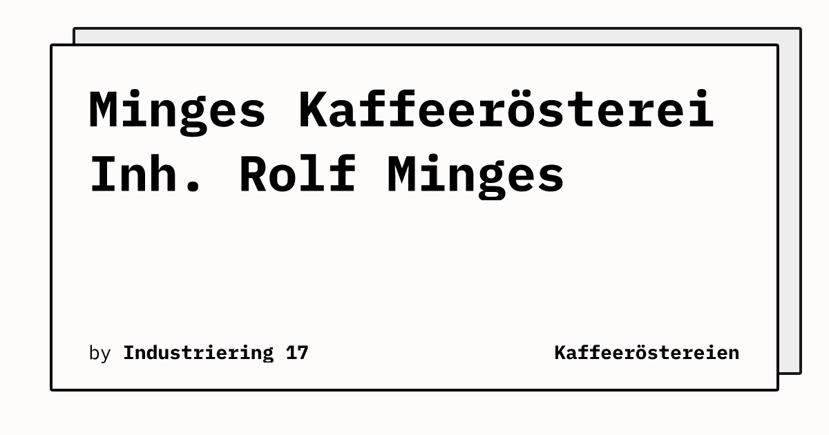 Bild von Minges Kaffeerösterei  Inh. Rolf Minges