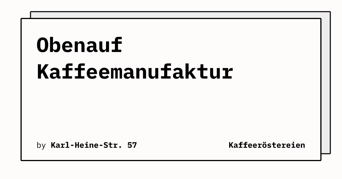 Bild von Obenauf Kaffeemanufaktur