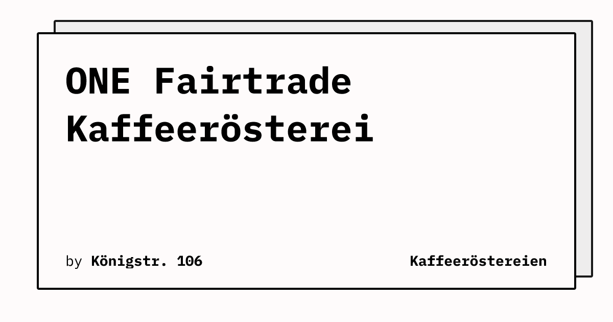 Bild von ONE Fairtrade Kaffeerösterei