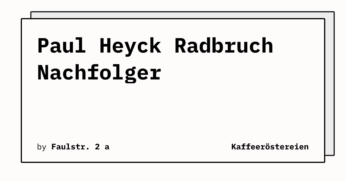 Bild von Paul Heyck Radbruch Nachfolger