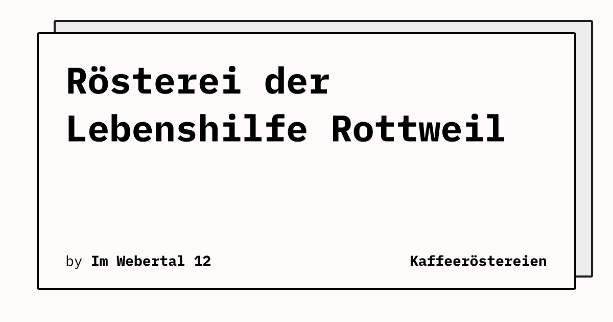 Bild von Rösterei der Lebenshilfe Rottweil