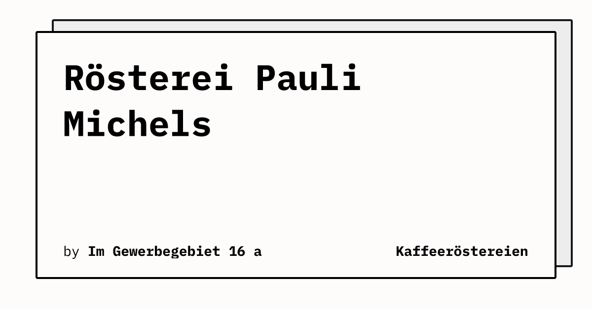 Bild von Rösterei Pauli Michels