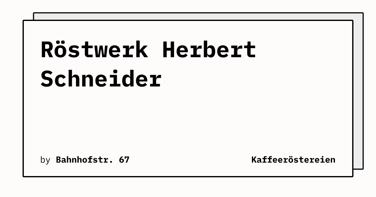 Bild von Röstwerk Herbert Schneider