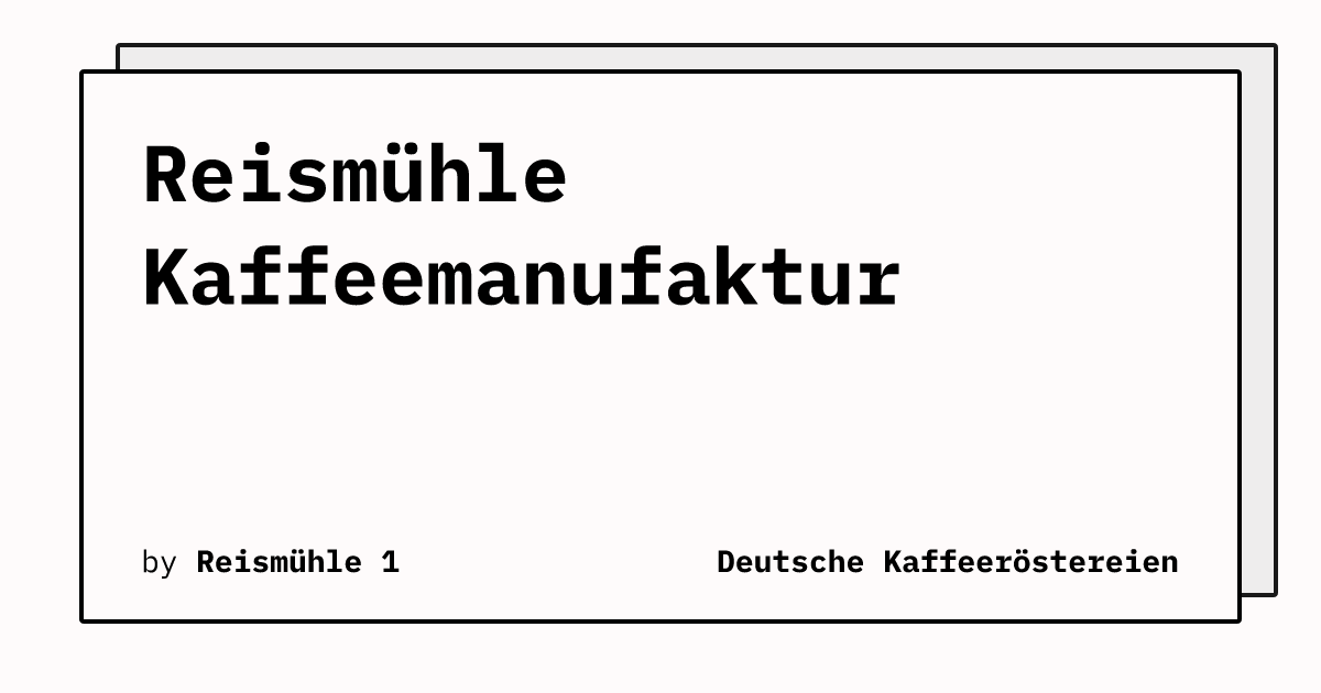 Bild von Reismühle Kaffeemanufaktur