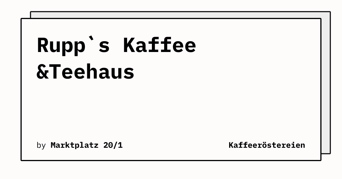 Bild von Rupp`s Kaffee &Teehaus