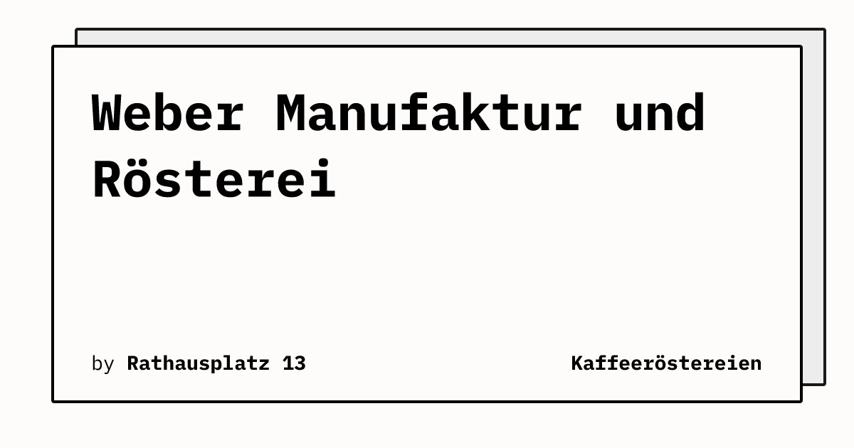 Bild von Weber Manufaktur und Rösterei