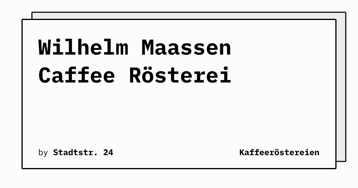 Bild von Wilhelm Maassen Caffee Rösterei